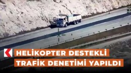 Adana’da helikopter destekli trafik denetimi yapıldı