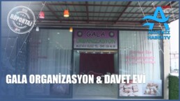 GALA ORGANİZASYON & DAVET EVİ