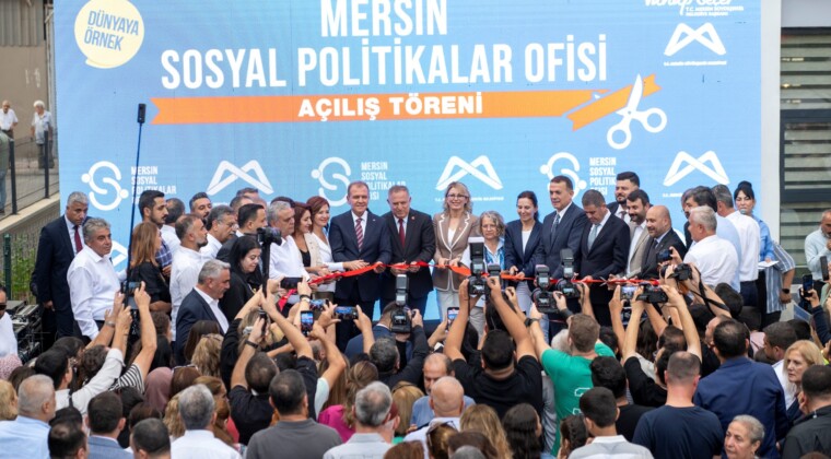 Mersin Sosyal Politikalar Ofisi Açıldı