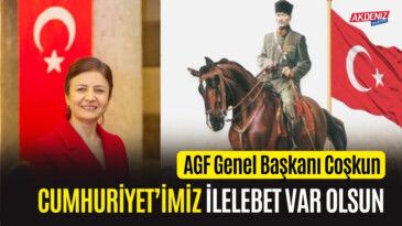 Cumhuriyet’in 101. Yılında AGF Genel Başkanı Gaye Coşkun’dan Güçlü Mesaj – Akdeniz Haber, Akdeniz Haberleri, Akdeniz Gündem