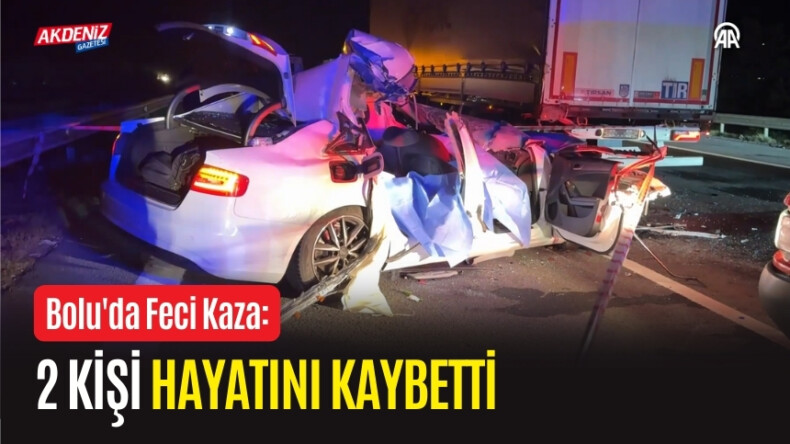 Bolu’da Feci Kaza: 2 Kişi Hayatını Kaybetti – Akdeniz Haber, Akdeniz Haberleri, Akdeniz Gündem