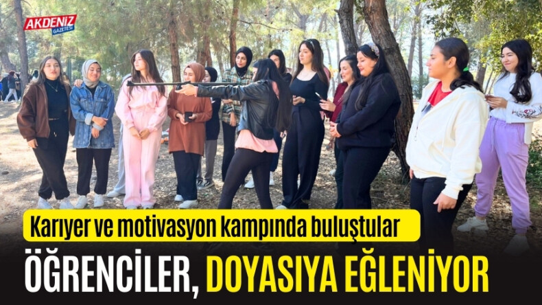 OSMANİYE’DE GENÇLER, KARIYER VE MOTİVASYON KAMPINDA BULUŞTU – Akdeniz Haber, Akdeniz Haberleri, Akdeniz Gündem