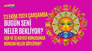 23 Ekim Çarşamba Günlük Burç Yorumları: Aşk, iş, sağlık hayatınızda neler olacak? – Akdeniz Haber, Akdeniz Haberleri, Akdeniz Gündem