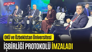 OKÜ VE ÖZBEKİSTAN ÜNİVERSİTESİ İŞBİRLİĞİ PROTOKOLÜ İMZALADI – Akdeniz Haber, Akdeniz Haberleri, Akdeniz Gündem