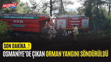 OSMANİYE’DE ÇIKAN ORMAN YANGINI SÖNDÜRÜLDÜ – Akdeniz Haber, Akdeniz Haberleri, Akdeniz Gündem