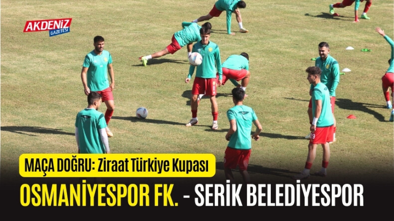 OSMANİYESPOR FK. – SERİK BLD.SPOR BLD. MAÇI İZLE, NEREDEN İZLENİR?, MAÇ DETAYLARI… – Akdeniz Haber, Akdeniz Haberleri, Akdeniz Gündem