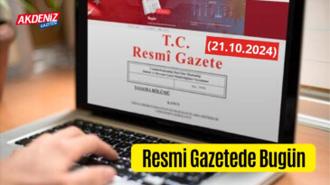 Resmi Gazete'de bugün (21.10.2024)