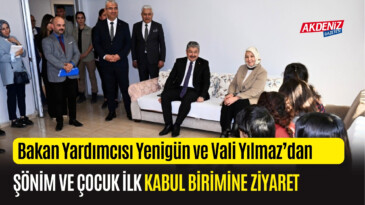 OSMANİYE ŞÖNİM VE ÇOCUK İLK KABUL BİRİMİNE ZİYARET – Akdeniz Haber, Akdeniz Haberleri, Akdeniz Gündem