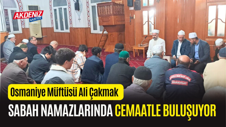 OSMANİYE’DE SABAH NAMAZI BULUŞMALARI SÜRÜYOR – Akdeniz Haber, Akdeniz Haberleri, Akdeniz Gündem