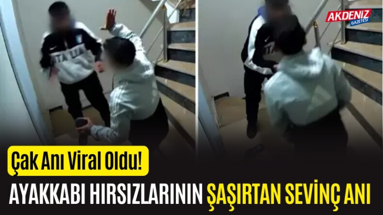 Ayakkabı Hırsızlarının Şaşırtan Sevinç Anı – Akdeniz Haber, Akdeniz Haberleri, Akdeniz Gündem