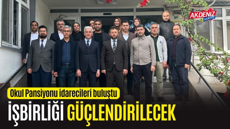 OSMANİYE’DE OKUL PANSİYONLARI İŞLETMECİLERİ BULUŞTU – Akdeniz Haber, Akdeniz Haberleri, Akdeniz Gündem