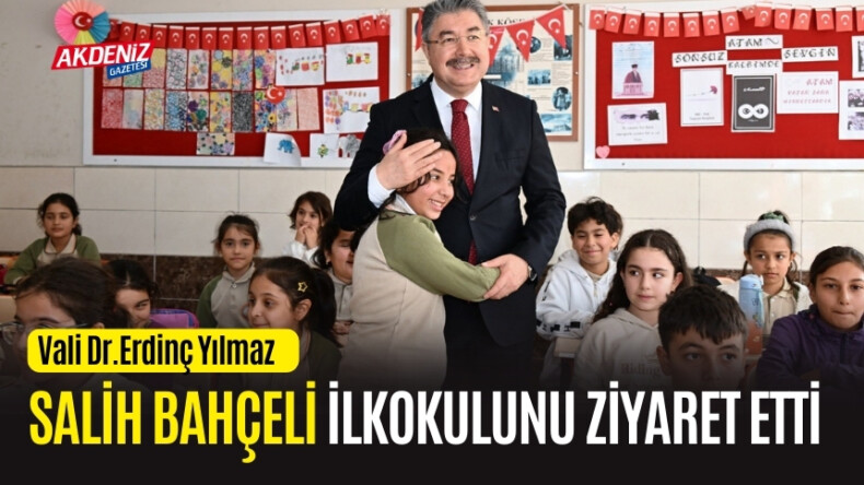 OSMANİYE VALİSİ YILMAZ, OKUL ZİYARETLERİNİ SÜRDÜRÜYOR